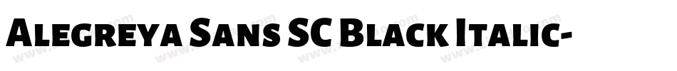 Alegreya Sans SC Black Italic字体转换